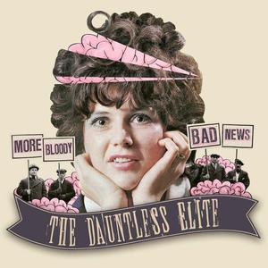 Image of The Dauntless Elite - More Bloody Bad News LP BLACK Vinyl