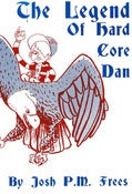 Image of The Legend of Hardcore Dan