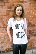 Image of Mo' Fo* Nerd Tee