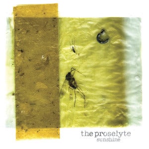 Image of THE PROSELYTE - SUNSHINE 12"