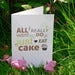 All i want to do is eat cake Greetings cards 