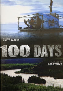 Image of 100 Days - A film by Brett Rogers - narrated by Les Stroud