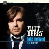 Image of Matt Berry - Take My Hand (7" Vinyl)