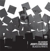 Image of John's Children - Black & White (CD)