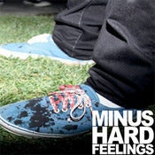 Image of Minus- Hard Feelings 7"