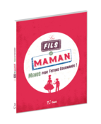 Image of Les Fils à Maman, menus pour fistons gourmands