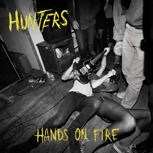Image of Hunters "Hands on Fire" Clear Vinyl w download card