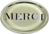 Image of Merci Paperweight