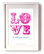 Image of Love is all... Limited Edition Signed Print (unframed)