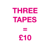 Image of THREE TAPES FOR £10