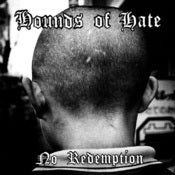 Image of Hounds Of Hate - No Redemption 7"