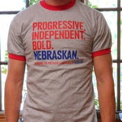 Image of "Progressive. Independent. Bold. Nebraskan." T