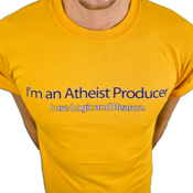 Image of "I'm an Atheist Producer.   I use Logic and Reason." T-Shirt