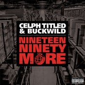 Image of Celph Titled & Buckwild - Nineteen Ninety More 2CD