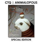 Image of CTQ | ANIMALOPOLIS Special Print Edition