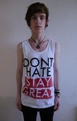 Image of Don't Hate, Stay Great (Tank Top)