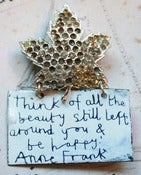 Image of 'Think of all the beauty still left around you and be happy' Quote Pin