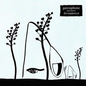Image of GARCIAPHONE - DIVISADORA EP