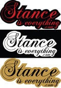 Image of Stance Is Everything - Script Stickers