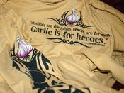 Image of "Garlic is for Heroes"