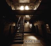 Image of Done For "Run From Your Problems" CD Ep $5