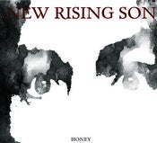 Image of NEW RISING SON - Honey  