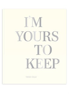 Yours To Keep