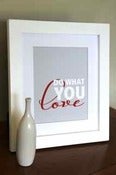 Image of Do what you love PRINT