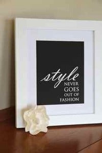 Image of Style never goes out of fashion PRINT