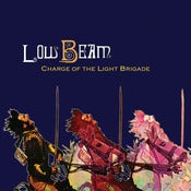 Image of Low Beam 'Charge of the Light Brigade'