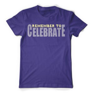 Image of Remember to Celebrate (Purple)