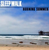 Image of SLEEP WALK-BURNING SUMMER 7"