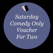 Image of Saturday Comedy Only Voucher For Two
