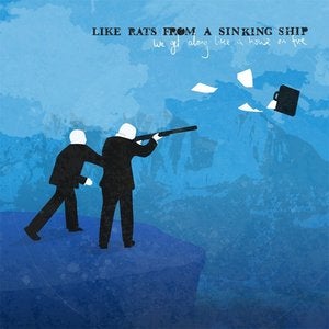 Image of Like Rats From A Sinking Ship - We Get Along Like A House On Fire [CD]