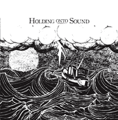 Image of Holding Onto Sound - The Tempest EP 7" 