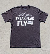Image of Let Your Freak Flag Fly