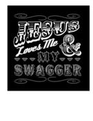 Image of Jesus Loves Me and My Swagger Tee