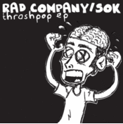 Image of RGF-001 Sok!/Rad Company "Thrashpop" Split EP