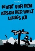 Image of Kurz vor dem Arsch der Welt links ab