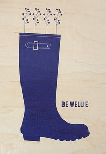 Image of Be Wellie Birch Wood Wall Art