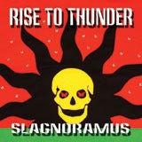 Image of Rise to Thunder - Slagnoramus (CD)