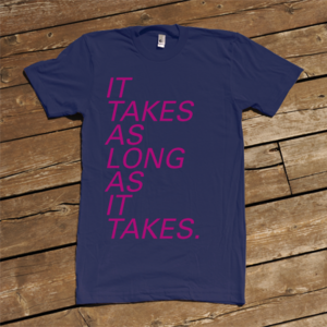 Image of It Takes as Long as It Takes