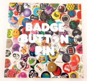 Image of BADGE | BUTTON | PIN By Gavin Lucas