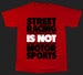 Image of Street Racing IS NOT Motorsports T-Shirt [RED]