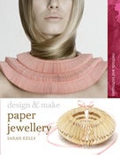 Image of Design & Make Paper Jewellery book