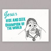 Image of JESUS HIDE & SEEK CHAMPION - CARD
