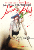 <b>La isla del tesoro Robert</b> <br/>Louis Stevenson <br/>Ralph Steadman