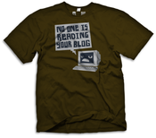 Image of No One Is Reading Your Blog Shirt