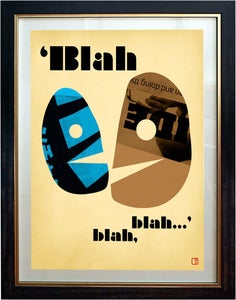 Image of Blah Blah Blah Art Print Framed
