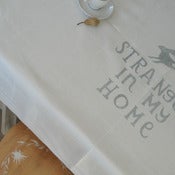 Image of Stranger in My Home -Tablecloth